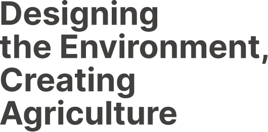 Designing the Environment, Creating Agriculture